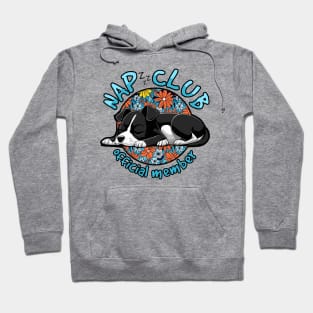 cute puppy dog - nap club Hoodie